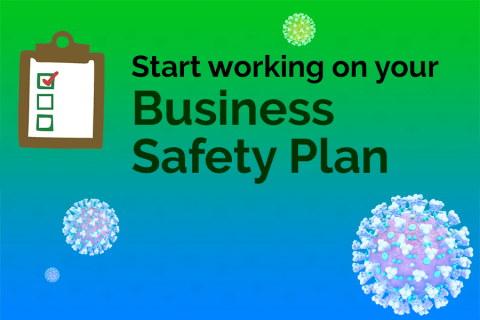 Start working on your Business Safety Plan